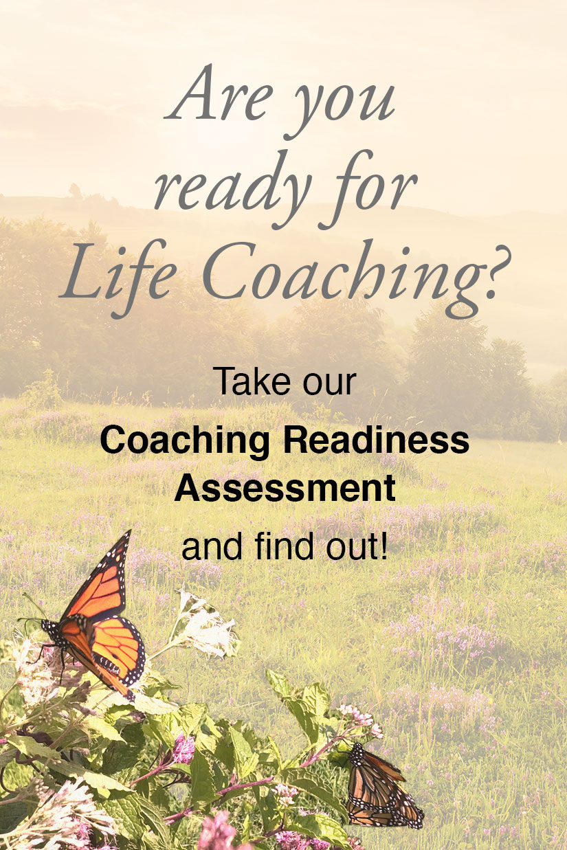 Are you ready for Life Coaching? Life Coaching Readiness Assessment Quiz